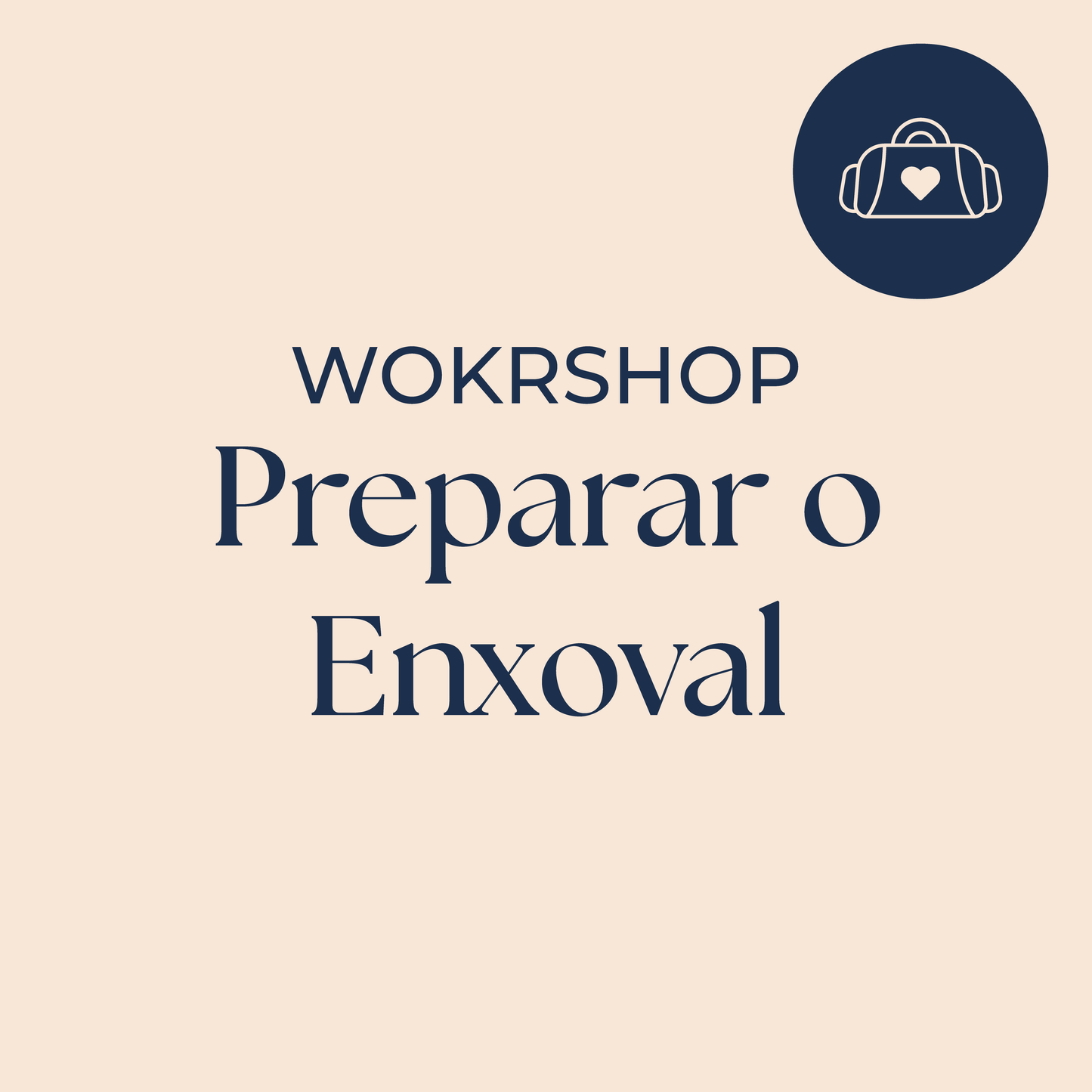 Workshop - Preparação do enxoval