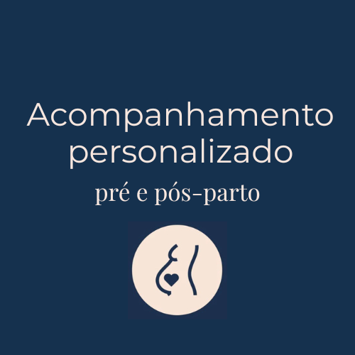 Acompanhamento Personalizado Pré e Pós-parto
